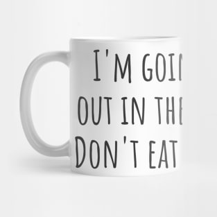 Don't Eat My Chicken Mug